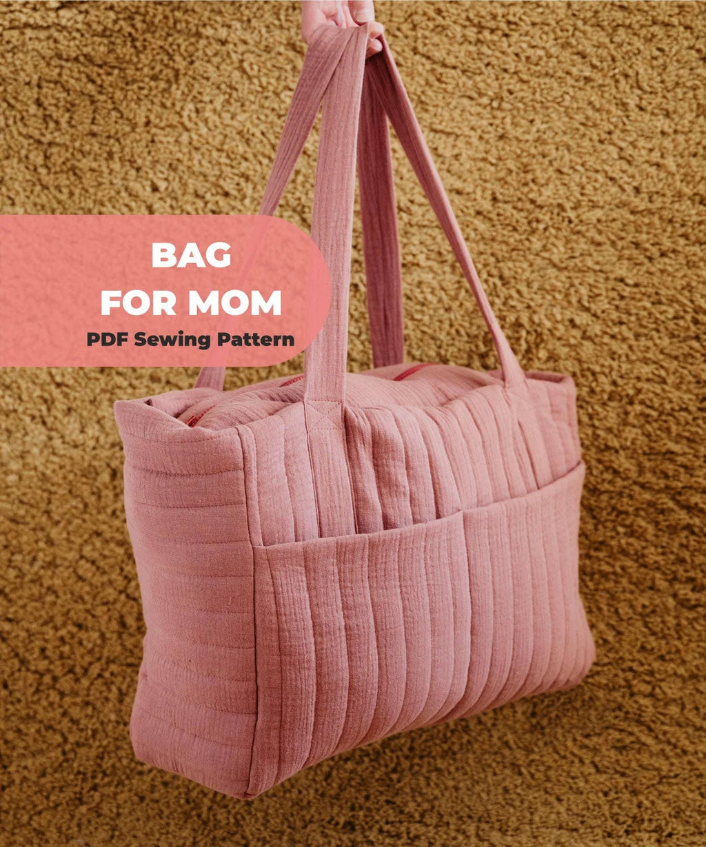 Mom Bag Sewing Pattern PDF | Diaper & Hospital Bag